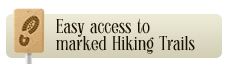 Easy access to marked Hiking Trails