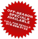 Off Season Specials Available - Call For Details